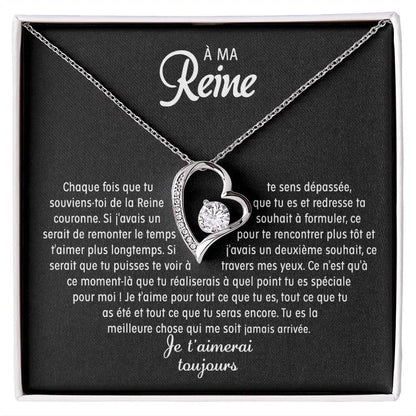 Collier Cœur "À ma Reine" Je t'aimerai Toujours