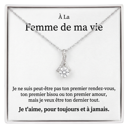 Collier Nœud "À la Femme de ma Vie" Je t'aime Pour Toujours